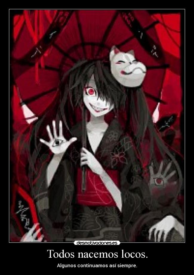 carteles rasetsu mukuro locura miku hatsune hagane zetsune anime psicosis loca baiken desmotivaciones