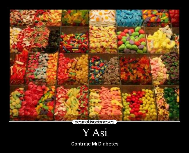 Y Asi - Contraje Mi Diabetes