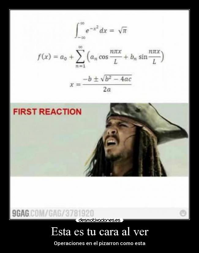 Esta es tu cara al ver - Operaciones en el pizarron como esta