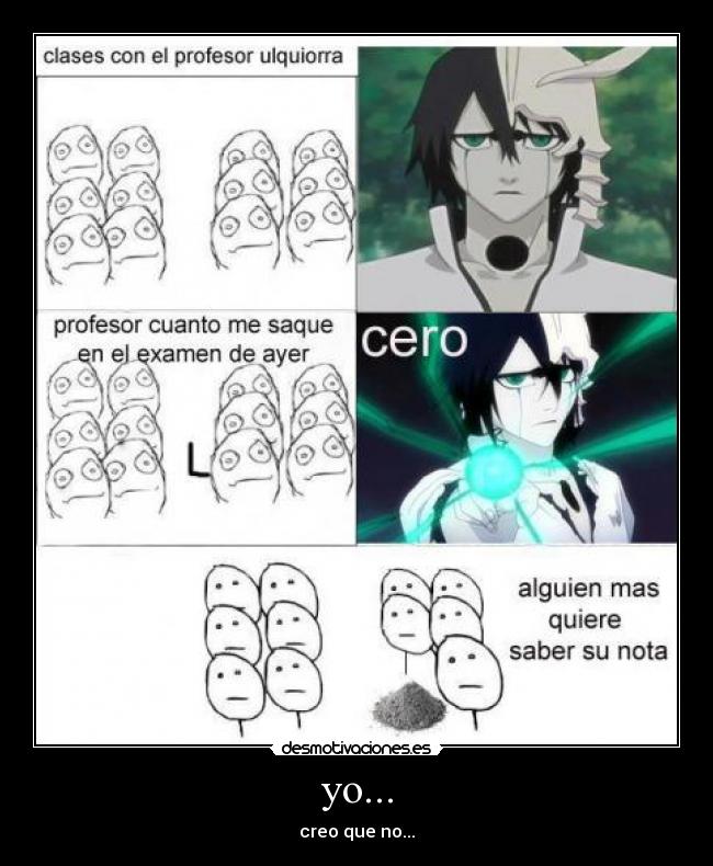 carteles anime bleach ulquiorra cero meme desmotivaciones