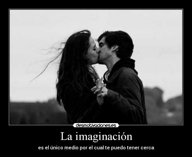 La imaginación -
