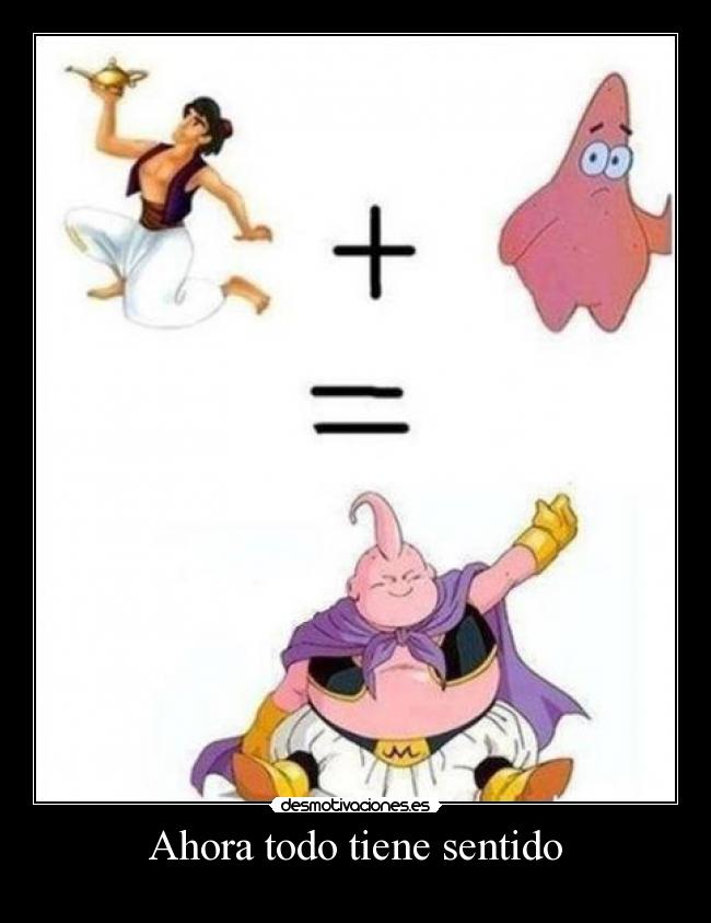Ahora todo tiene sentido -
