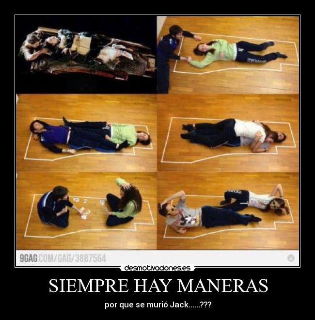 SIEMPRE HAY MANERAS -