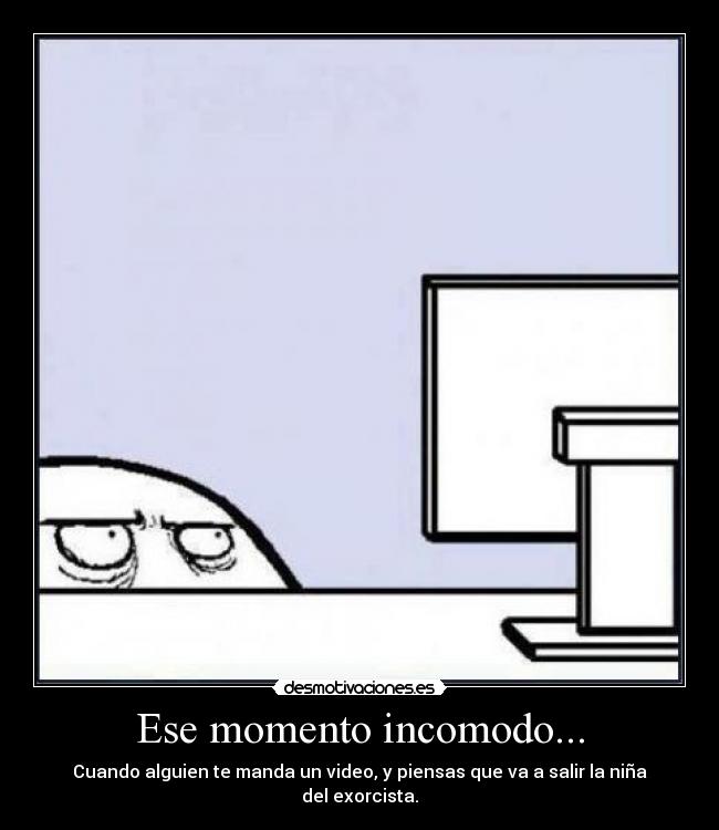 Ese momento incomodo... - 