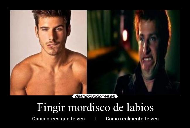 Fingir mordisco de labios - Como crees que te ves I Como realmente te ves