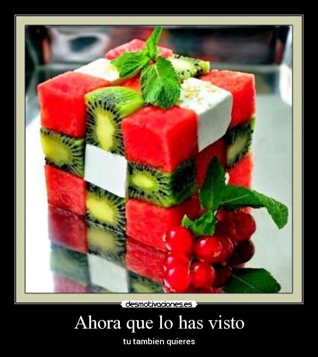 Ahora que lo has visto -