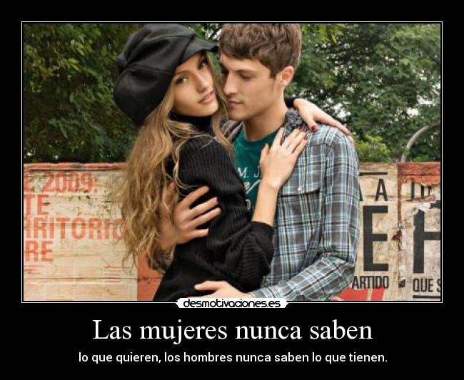 Las mujeres nunca saben -