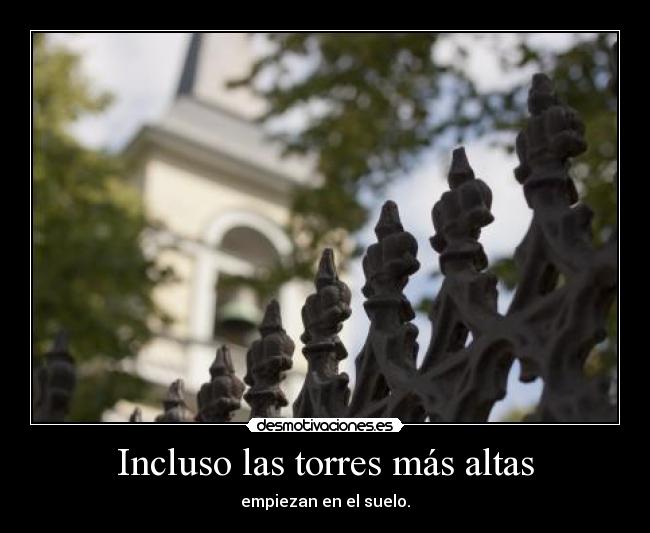 Incluso las torres más altas - 