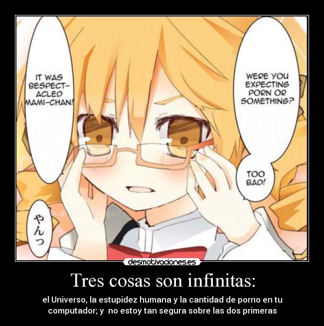 Tres cosas son infinitas: - 