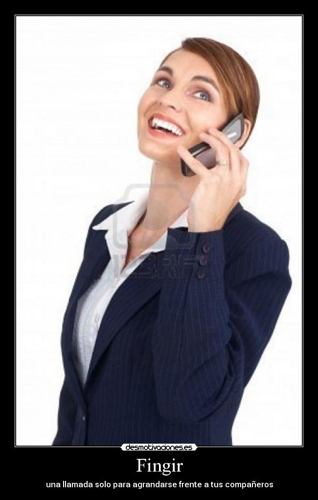 Fingir - una llamada solo para agrandarse frente a tus compañeros