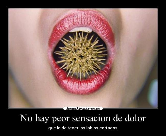 No hay peor sensacion de dolor - 