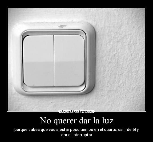 No querer dar la luz -