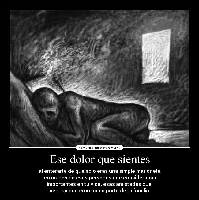Ese dolor que sientes -