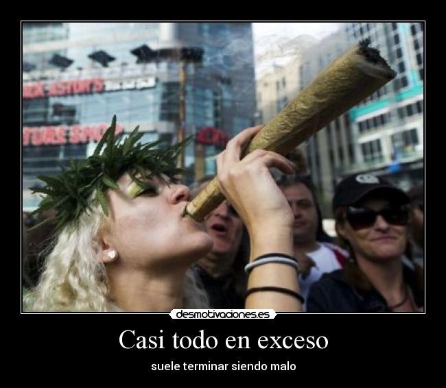 Casi todo en exceso -