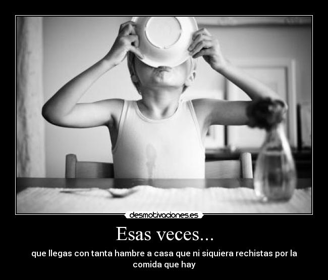 carteles cuando hay hambre hay hambre cosasconsentido desmotivaciones