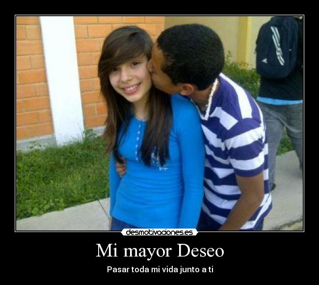Mi mayor Deseo - 