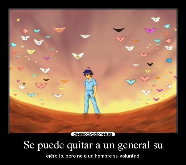 carteles puede quitar general ejercito pero hombre voluntad desmotivaciones