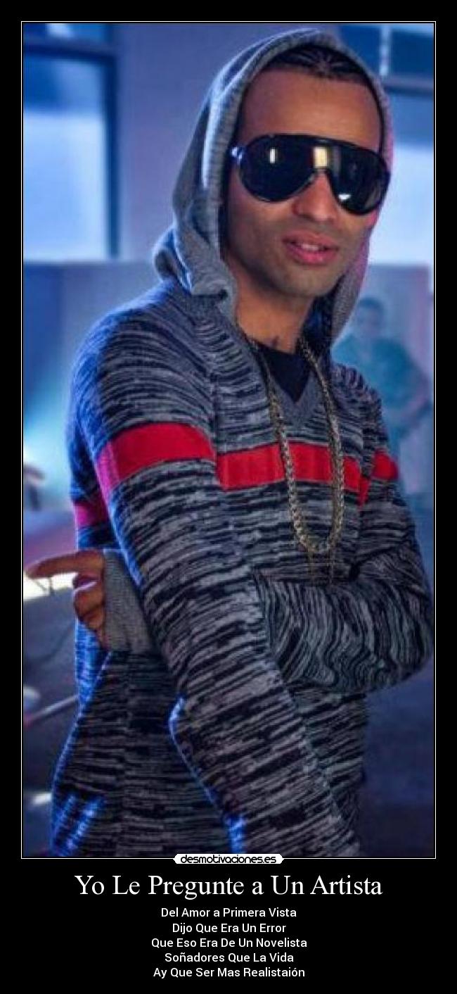 Yo Le Pregunte a Un Artista -