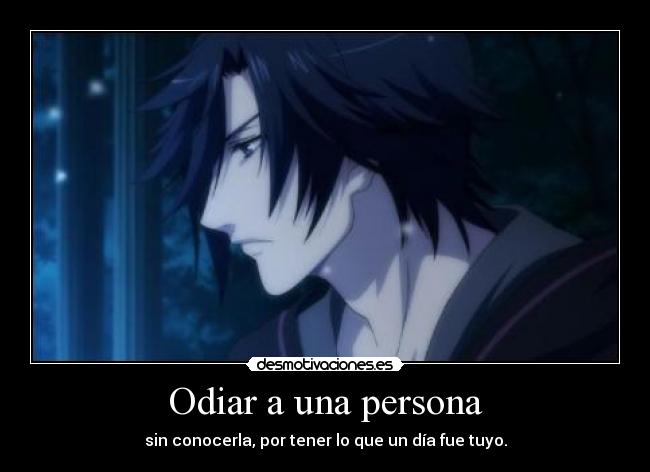 Odiar a una persona - 