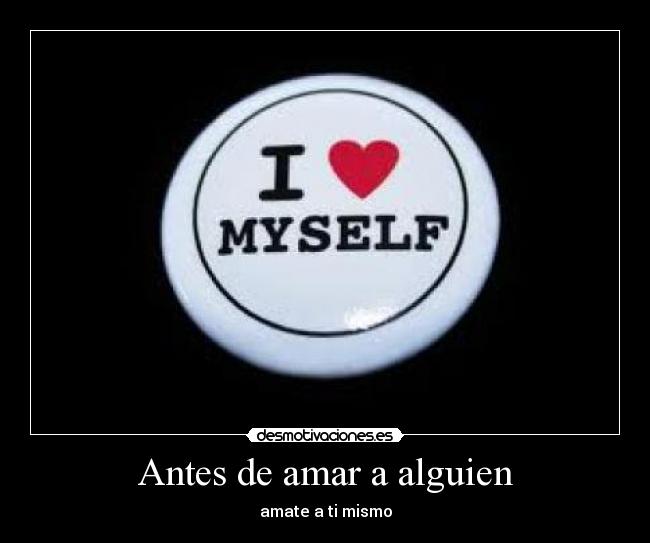 Antes de amar a alguien - 