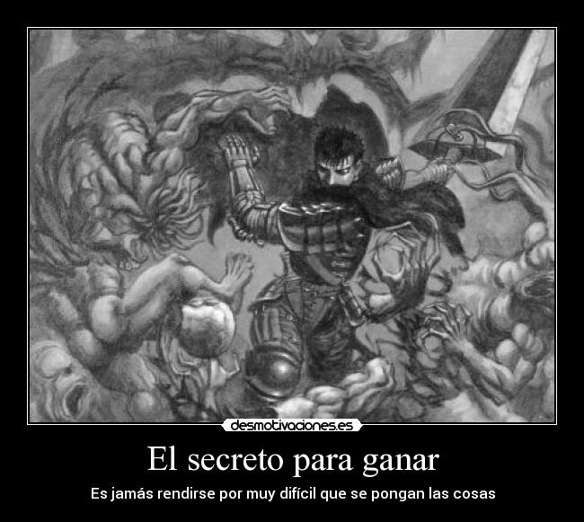 El secreto para ganar - Es jamás rendirse por muy difícil que se pongan las cosas