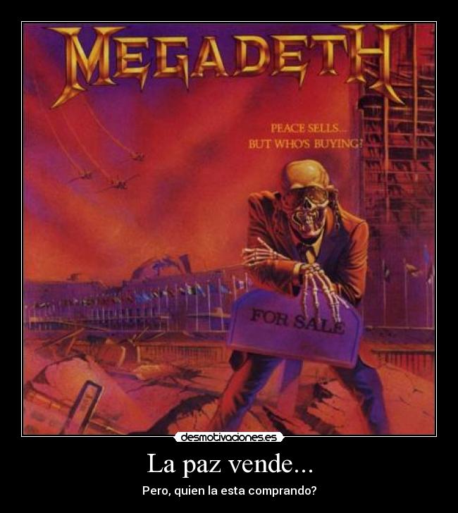 La paz vende... - Pero, quien la esta comprando?