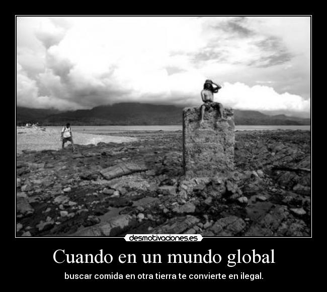 Cuando en un mundo global -