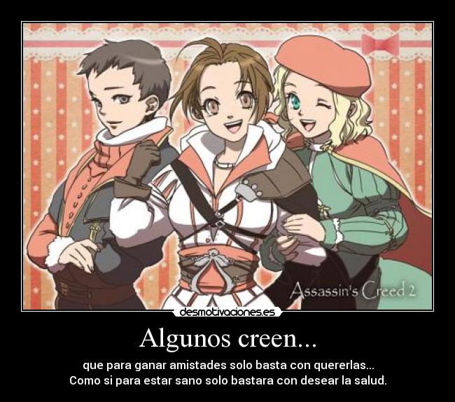 Algunos creen... - 