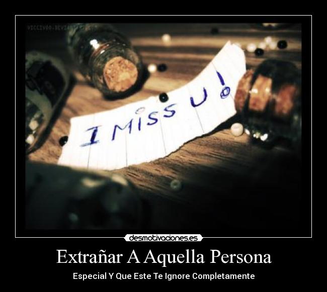 Extrañar A Aquella Persona -