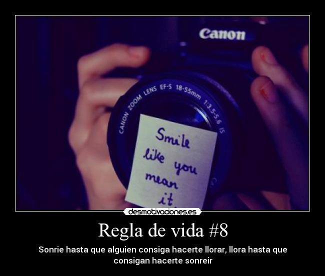 Regla de vida #8 -