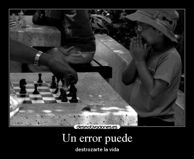 carteles error puede detrozar vida desmotivaciones