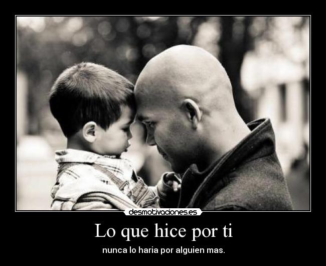 Lo que hice por ti -