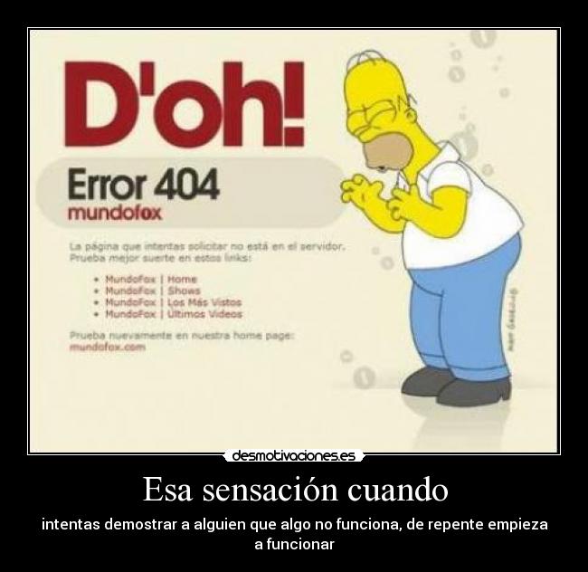 carteles homer simpson error sensacion funcionar desmotivaciones