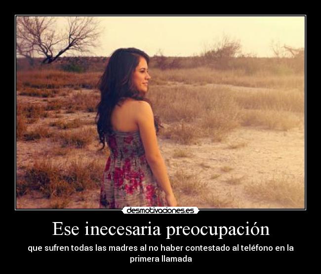 Ese inecesaria preocupación - 