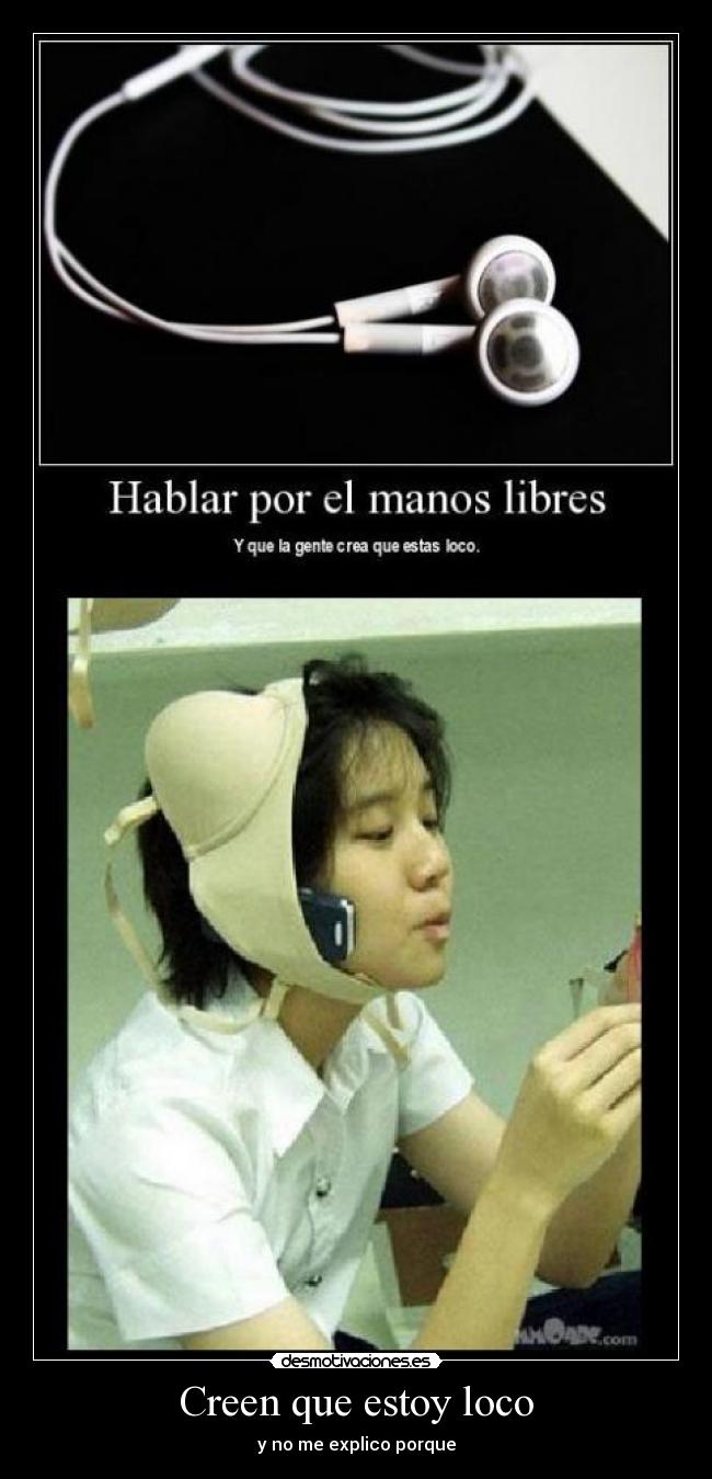 carteles creen que estoy loco desmotivaciones