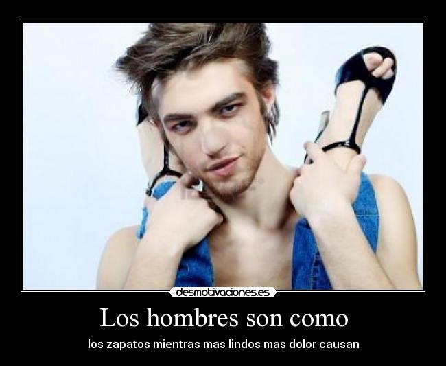 Los hombres son como - 