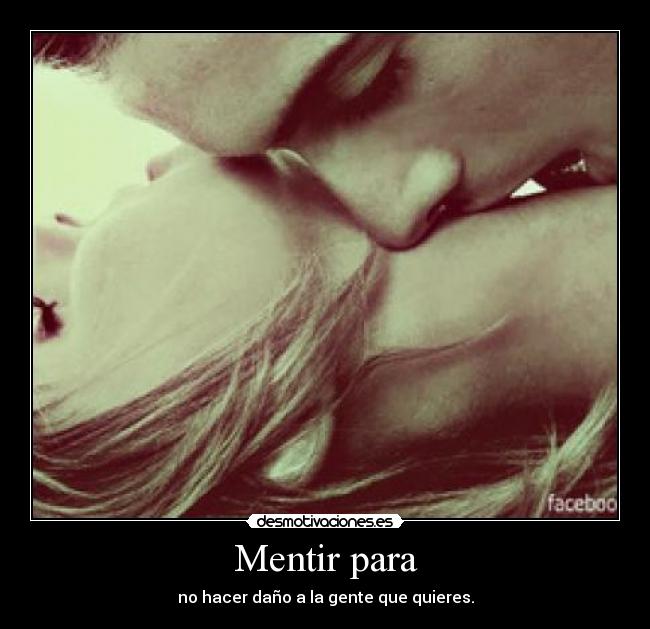 Mentir para - 