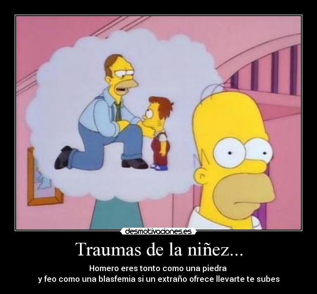 Traumas de la niñez... - 