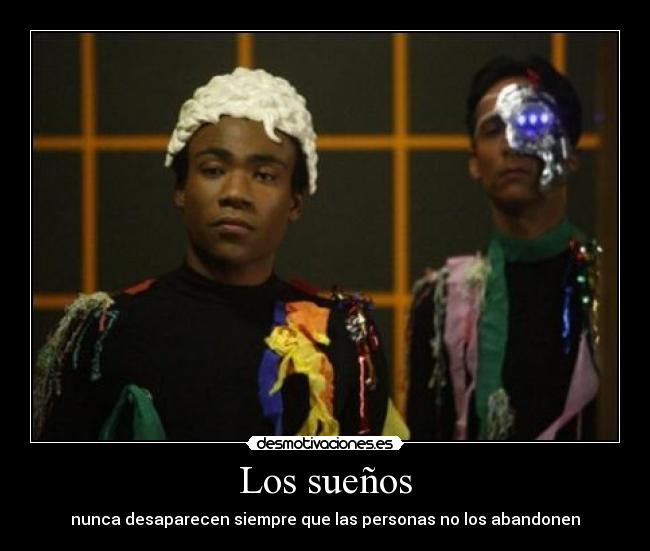 carteles suenos reflexion compromiso community dreamatorium amigos troy abed desmotivaciones