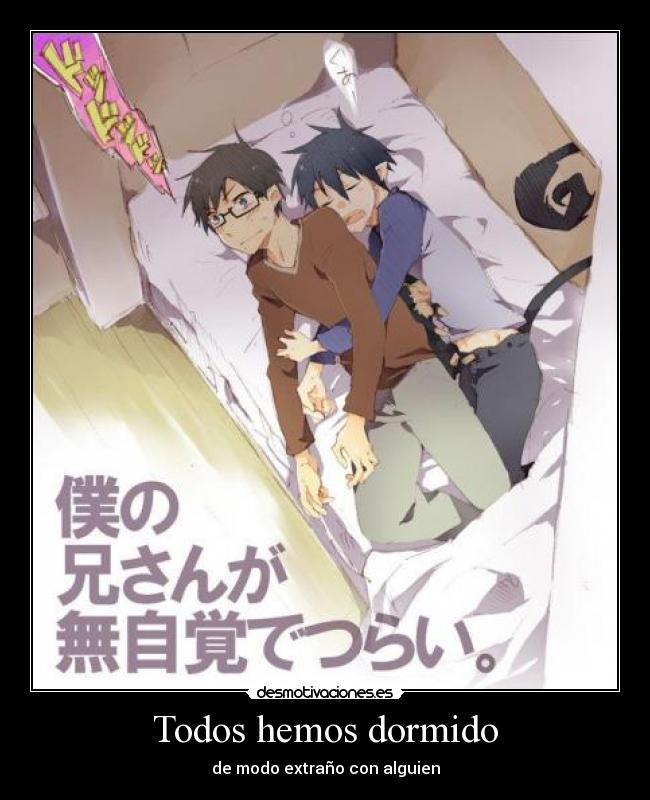 Todos hemos dormido - de modo extraño con alguien