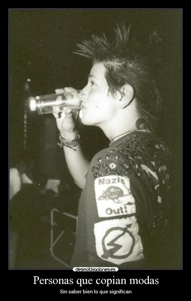 Personas que copian modas - Sin saber bien lo que significan