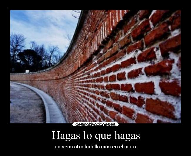 Hagas lo que hagas - 