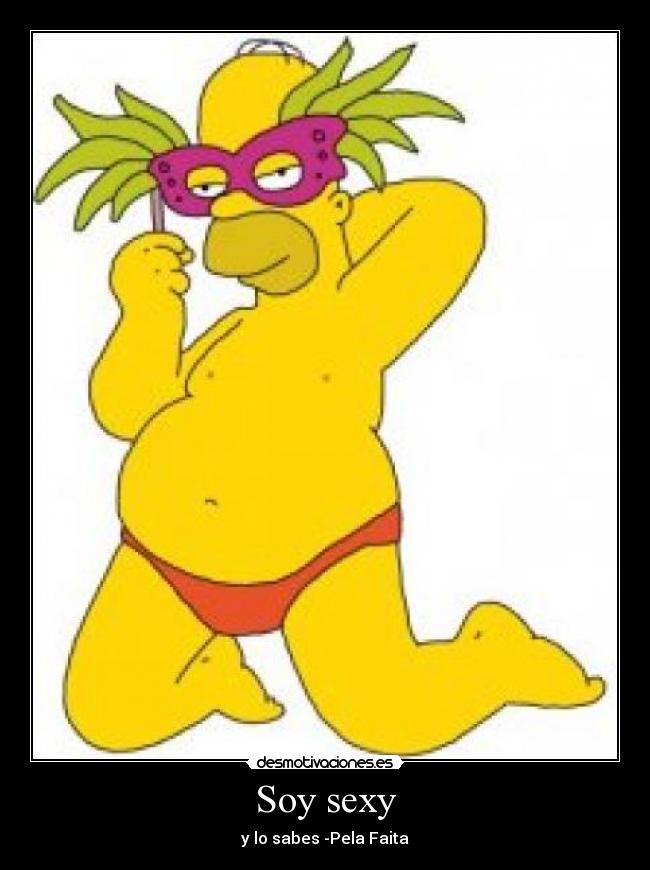 Soy sexy -