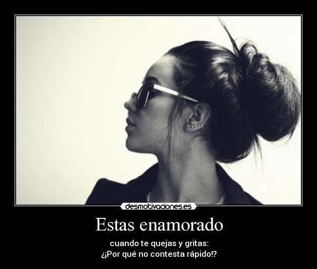 Estas enamorado - 