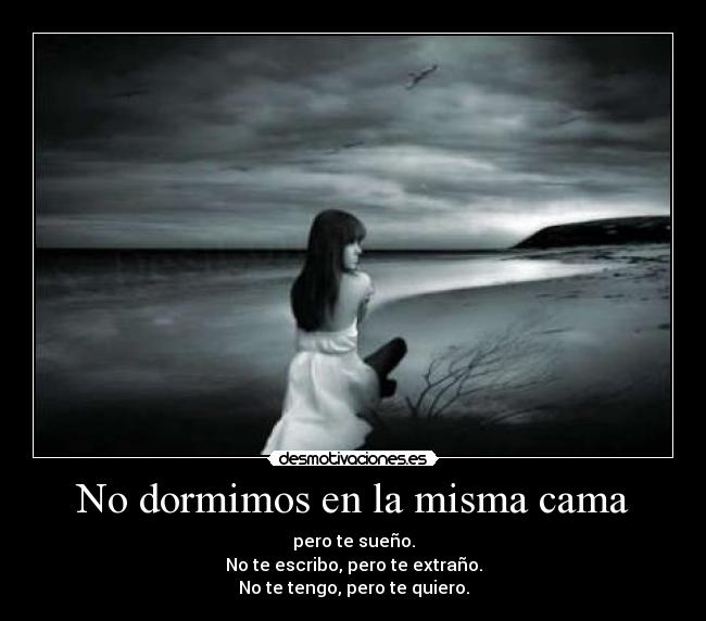 No dormimos en la misma cama - 
