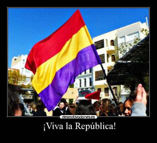 ¡Viva la República! - 