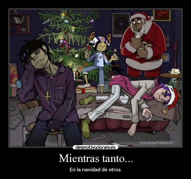 Mientras tanto... - En la navidad de otros.