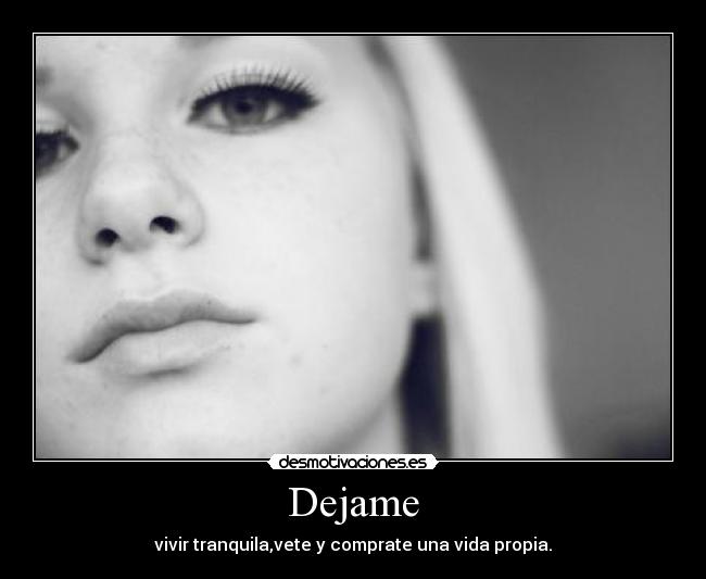 Dejame -