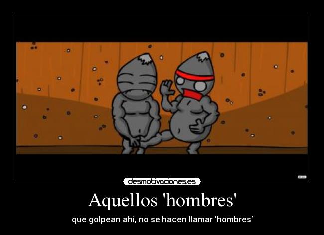 Aquellos hombres - 