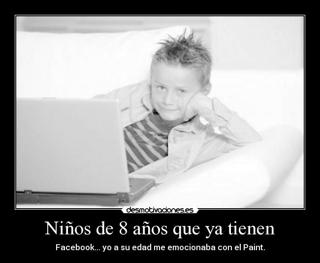 Niños de 8 años que ya tienen -